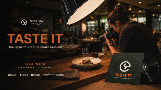 TASTE IT: The Elysanta Creative Studio Sessions