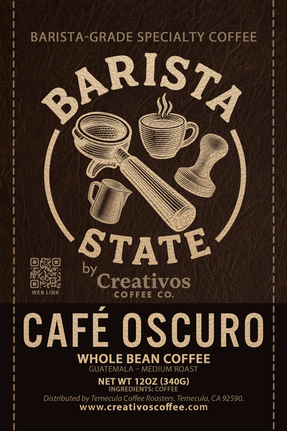 Barista State – Café Oscuro Whole Bean Coffee 12oz | Creativos Coffee Co.