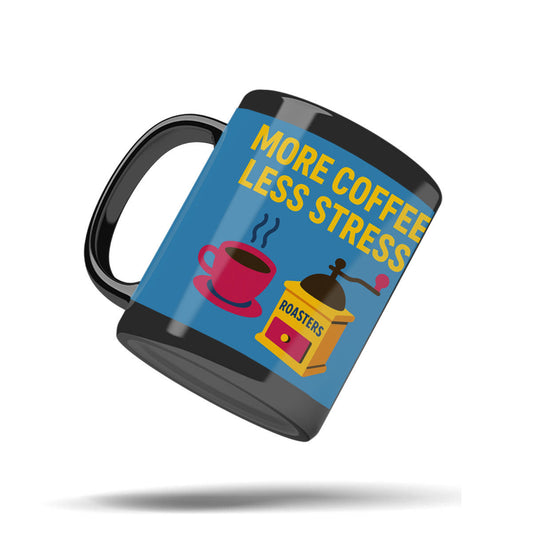 More Coffee, Less Stress – Black Ceramic Mug 11oz by Creativos Coffee Co.